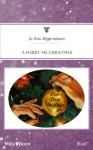 Mills & Boon : A Marry-Me Christmas - Jo Ann Algermissen