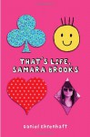 That's Life, Samara Brooks - Daniel Ehrenhaft