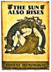 The Sun Also Rises - MonkeyBone Publications, Ernest Hemingway