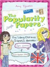 The Popularity Papers: Book Two: The Long-Distance Dispatch Between Lydia Goldblatt and Julie Graham-Chang - Amy Ignatow