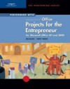 Performing with Projects for the Entrepreneur: Microsoft Office XP and 2000 - Iris Blanc, Cathy Vento
