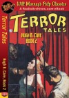 Terror Tales Hugh B. Cave, Book 2 - Hugh B. Cave, RadioArchives.com, Will Murray