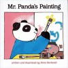 Mr. Panda's Painting - Anne F. Rockwell