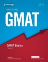 Master the GMAT: GMAT Basics: Part I of V - Peterson's, Peterson's