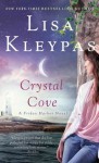 Crystal Cove (Friday Harbor) - Lisa Kleypas