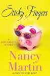 Sticky Fingers (A Roxy Abruzzo Mystery #2) - Nancy Martin