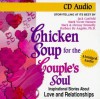 Chicken Soup for the Couple's Soul: Inspirational Stories about Love and Relationships - Jack Canfield, Mark Victor Hansen, Barbara De Angelis