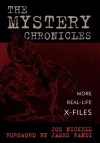 The Mystery Chronicles: More Real-Life X-Files - Joe Nickell