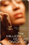 The Million Dollar Divorce - R.M. Johnson