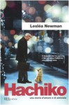 Hachiko. Una storia d'amore e di amicizia - Lesléa Newman