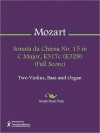 Sonata da Chiesa No. 15 in C Major, K317c (K328) (Full Score) - Wolfgang Amadeus Mozart