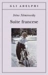 Suite francese - Irène Némirovsky, Denise Epstein, Olivier Rubinstein, Laura Frausin Guarino