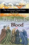 The Bonds of Blood - Travis Simmons