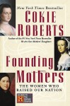 Founding Mothers - Cokie Roberts