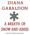 A Breath of Snow and Ashes - Diana Gabaldon, Geraldine James