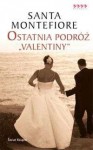 Ostatnia podróż Valentiny - Santa Montefiore