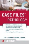 Case Files: Pathology - Eugene C. Toy, Margaret O. Uthman, Ed Uthman, Earl J. Brown