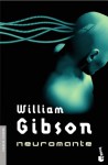Neuromante (Neuromante, #1) - William Gibson
