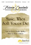 Music, When Soft Voices Die - Percy Bysshe Shelley, Ren' Clausen