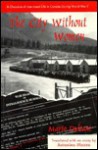 The City Without Women: A Chronicle of Internment Life in Canada During World War II - Mario Duliani, Antonino Mazza