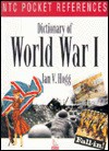 Dictionary of World War I - Ian V. Hogg