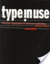 Type in Use: Effective Typography for Electronic Publishing - Alex W. White