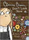 Clarice Bean, Don't Look Now - Lauren Child