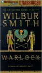 Warlock: A Novel of Ancient Egypt - Wilbur Smith, Dick Hill