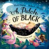 A Patch of Black - Rachel Rooney