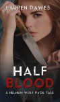 Half Blood - Lauren Dawes