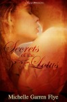 Secrets of the Lotus - Michelle Garren Flye