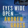 Eyes Wide Open (Audio) - Andrew Gross, Christian Hoff