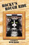 Rocky's Rough Ride, a Catventure - Kevin Korner, David White