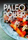 Paleo Power - Paleo Lunch and Paleo Pastries - 2 Book Pack (Caveman CookBook for low carb, sugar free, gluten-free living) - Paleo Power