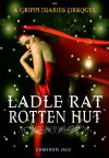 Ladle Rat Rotten Hut - Cameron Jace