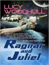 Ragnar And Juliet - Lucy Woodhull