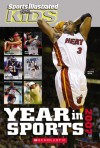 Sports Illustrated For Kids Year In Sports 2007 - Sports Illustrated for Kids