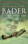 Bader: The Man and His Men - Michael Burns