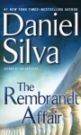 The Rembrandt Affair (Gabriel Allon, #10) - Daniel Silva