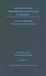 Milestones in the History of English in America - Allen Walker Read, Richard W. Bailey