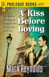 A Kiss Before Loving - Mack Reynolds