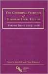 Cambridge Yearbook of European Legal Studies: Volume 8, 2005 - 2006 - John Bell, Claire Kilpatrick