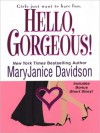 Hello, Gorgeous! (Gorgeous #1) - MaryJanice Davidson