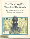 The Black Dog Who Went into the Woods - Edith Thacher Hurd, Emily Arnold McCully