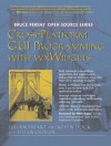 Cross-Platform GUI Programming with wxWidgets (Bruce Perens'Open Source Series) - Julian Smart, Kevin Hock, Stefan Csomor