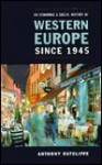 An Economic and Social History of Western Europe Since 1945 - Anthony Sutcliffe