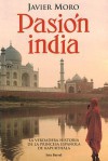 Pasion India - Javier Moro