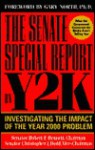 The Senate Special Report on Y2K - Christopher J. Dodd, Robert F. Bennett