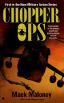 Chopper Ops - Mack Maloney