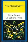 Ox Bells and Fireflies - Ernest Buckler